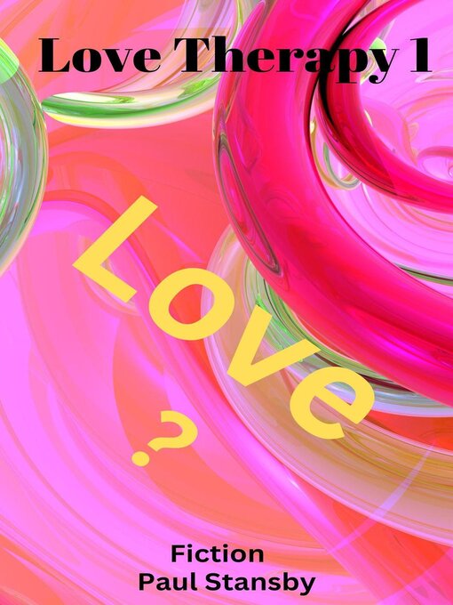 Title details for Love Therapy 1 by Paul Stansby - Available